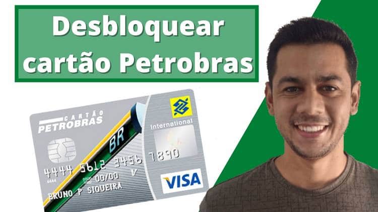 desbloquear Cartão Petrobras