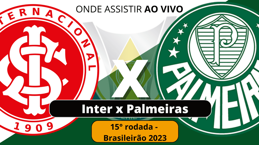 Palmeiras x Internacional pela 15° rodada do Brasileirão