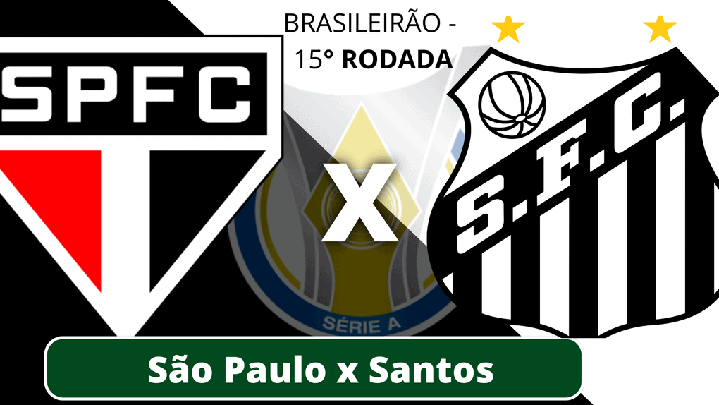 São Paulo x Santos hoje 15° rodada do brasileirão